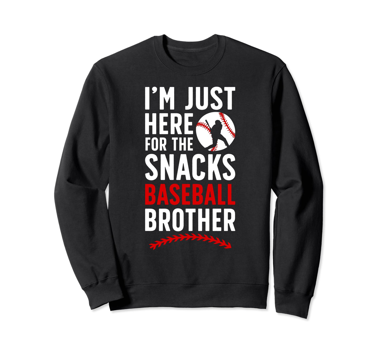 Here Snacks Baseball Brother Sweatshirt - Aesthetic Graphic Unisex - T-Shirt, Sweatshirt, Hoodie
