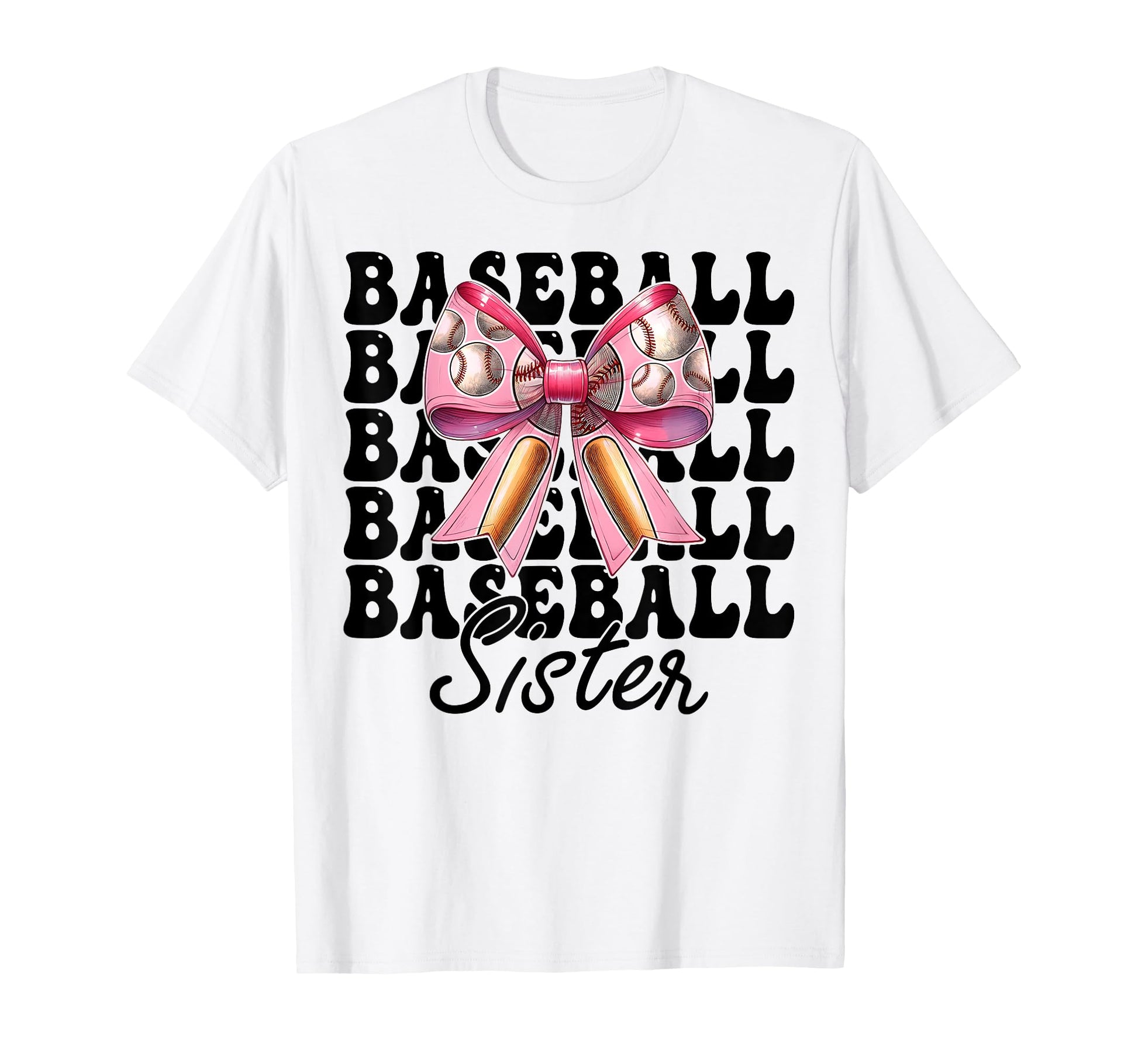 Baseball Sister Baseball Coquette Bow T-Shirt - Novelty Apparel for Adults - T-Shirt, Sweatshirt, Hoodie