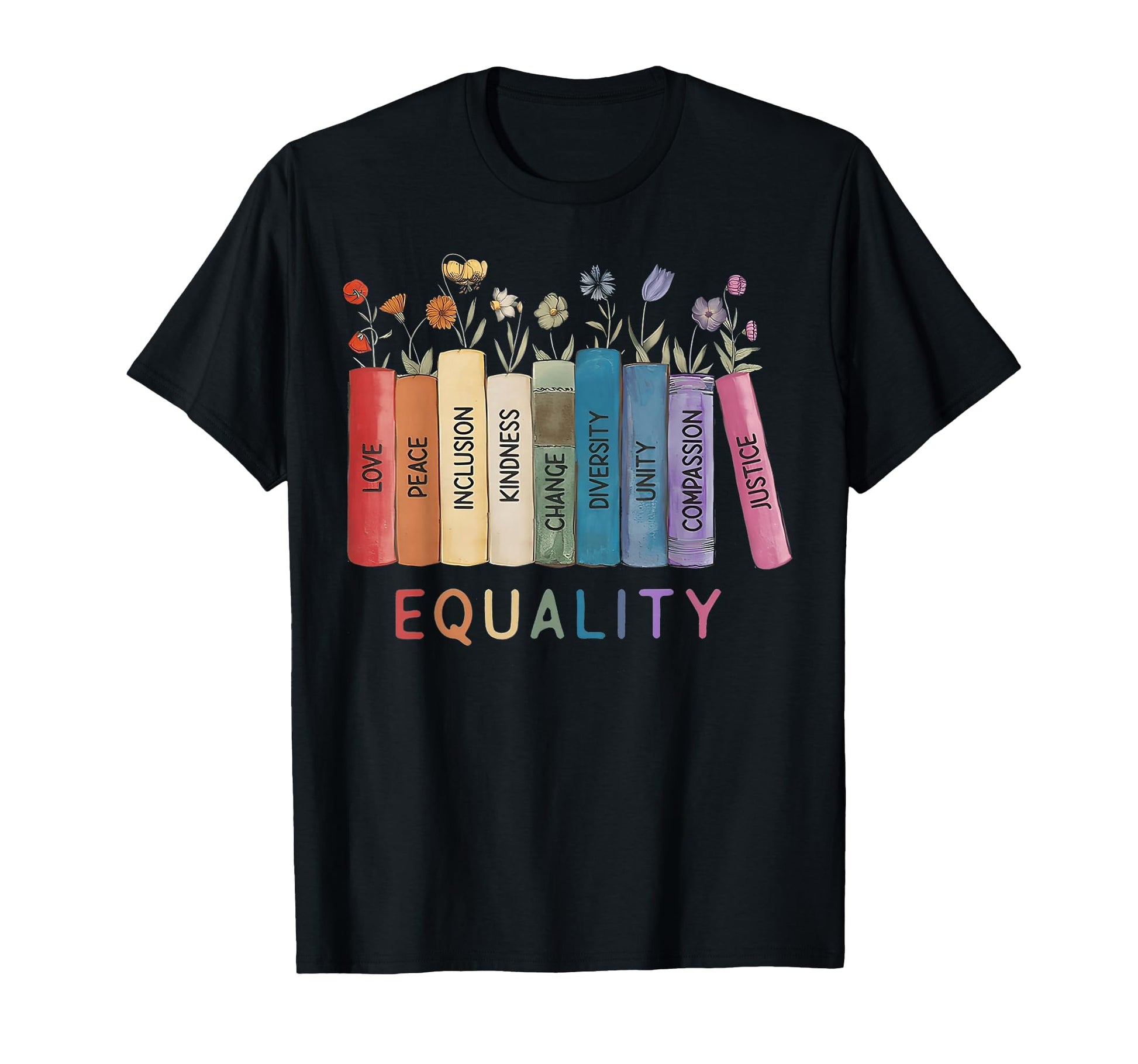 Floral Book Equality Human Rights Social T-Shirt - Graphic Print Men Women - T-Shirt, Sweatshirt, Hoodie