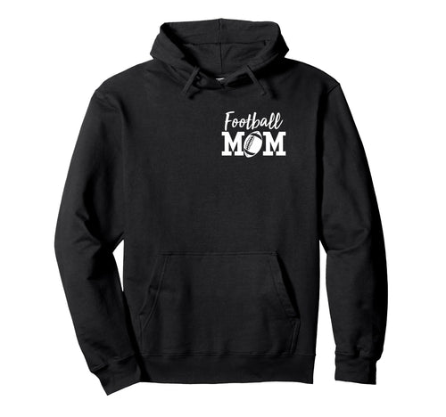 Football Mom My Favorite Football Player Hoodie - Trendy Graphic Men Women - T-Shirt, Sweatshirt, Hoodie