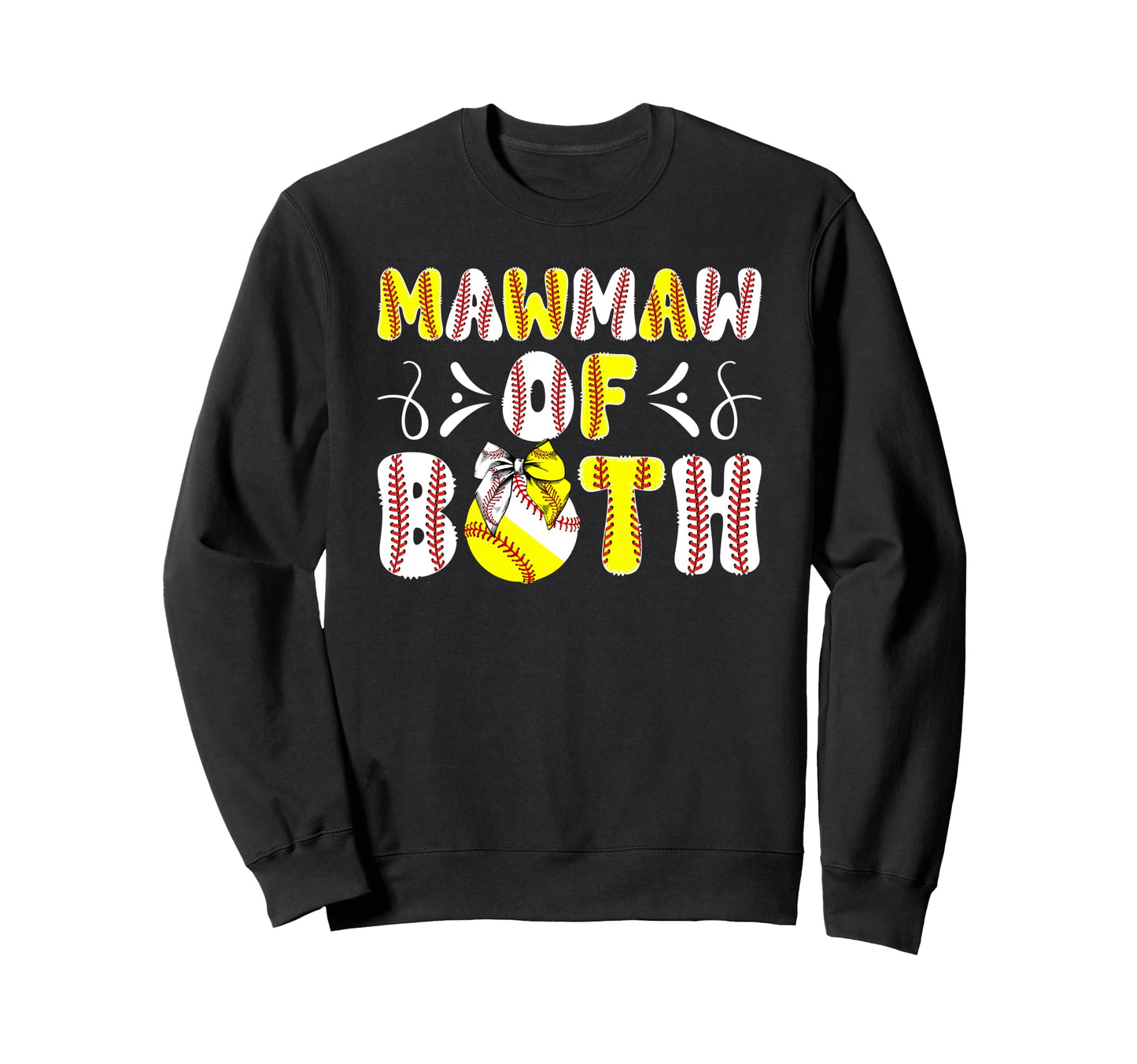 Mawmaw Both Proud Softball Baseball Sweatshirt - Trendy Graphic Men Women - T-Shirt, Sweatshirt, Hoodie