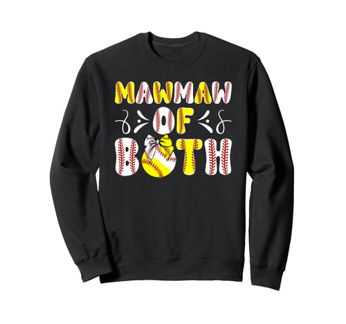 Mawmaw Both Proud Softball Baseball Sweatshirt - Trendy Graphic Men Women - T-Shirt, Sweatshirt, Hoodie