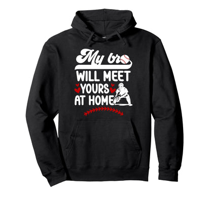Baseball Catcher Sister Funny Hoodie - Casual Everyday Wear Men Women - T-Shirt, Sweatshirt, Hoodie