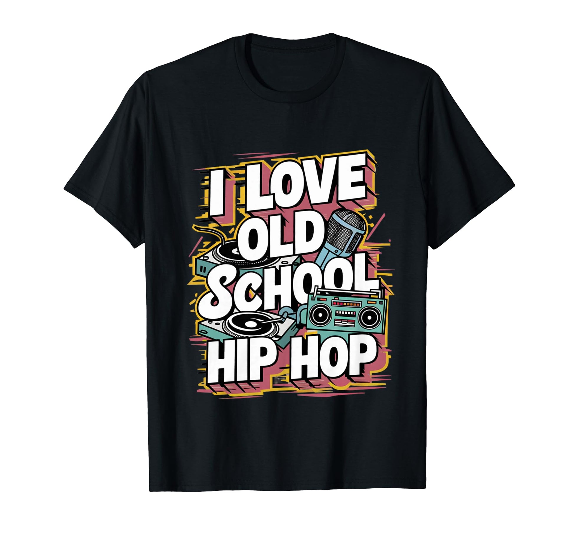 I Love Old School Hip Hop Urban Rap Music T-Shirt - Graphic Print Unisex - T-Shirt, Sweatshirt, Hoodie
