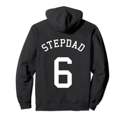 Stepdad Team 6 Baseball Bro Soccer Hoodie - Fun Novelty Design for Adults - T-Shirt, Sweatshirt, Hoodie