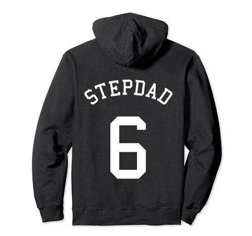Stepdad Team 6 Baseball Bro Soccer Hoodie - Fun Novelty Design for Adults - T-Shirt, Sweatshirt, Hoodie