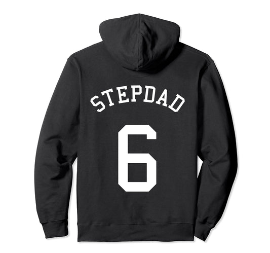 Stepdad Team 6 Baseball Bro Soccer Hoodie - Fun Novelty Design for Adults - T-Shirt, Sweatshirt, Hoodie