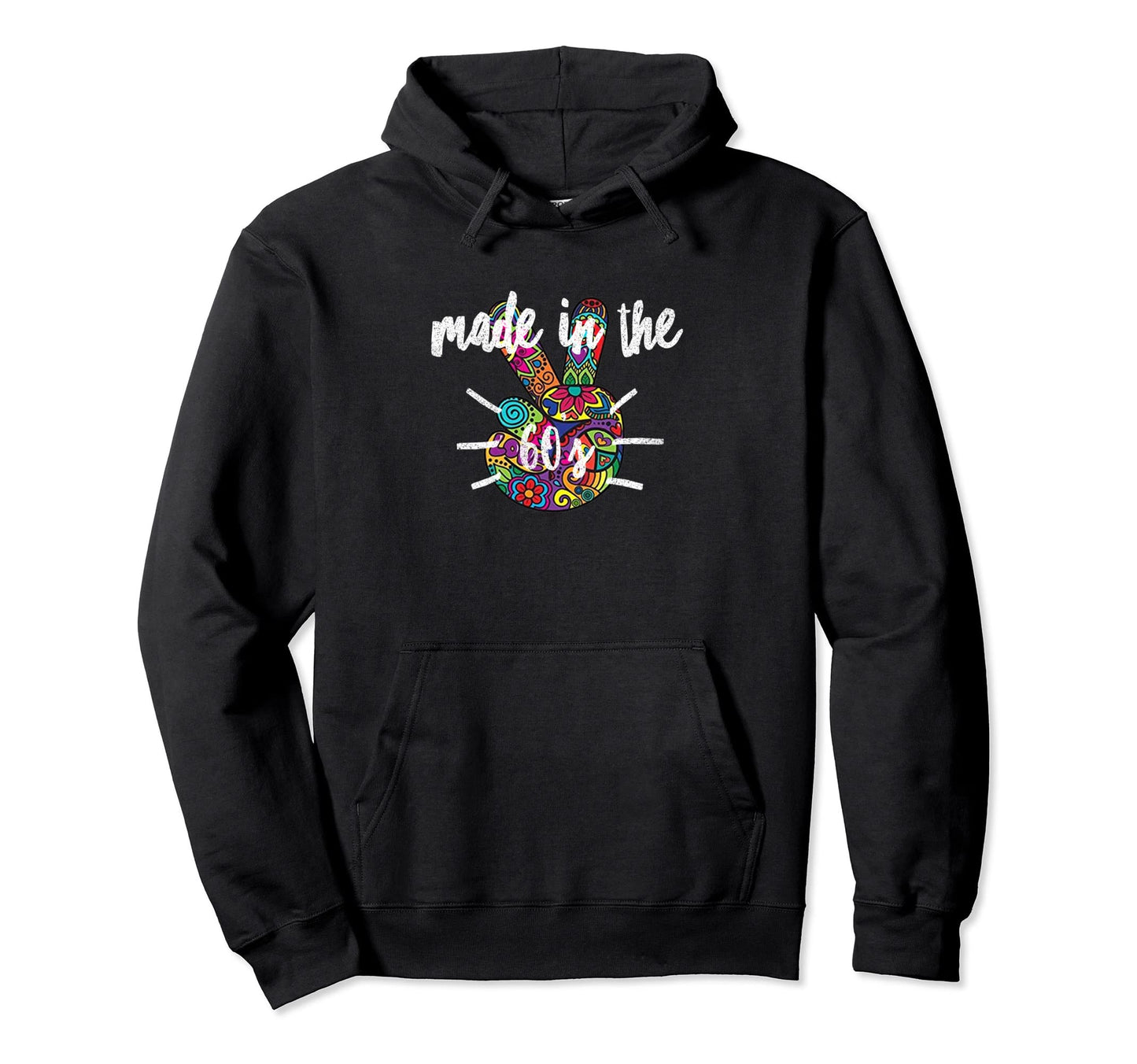 Made 60S Hippie Unity Peace Sign Love Hoodie - Novelty Apparel Men Women - T-Shirt, Sweatshirt, Hoodie