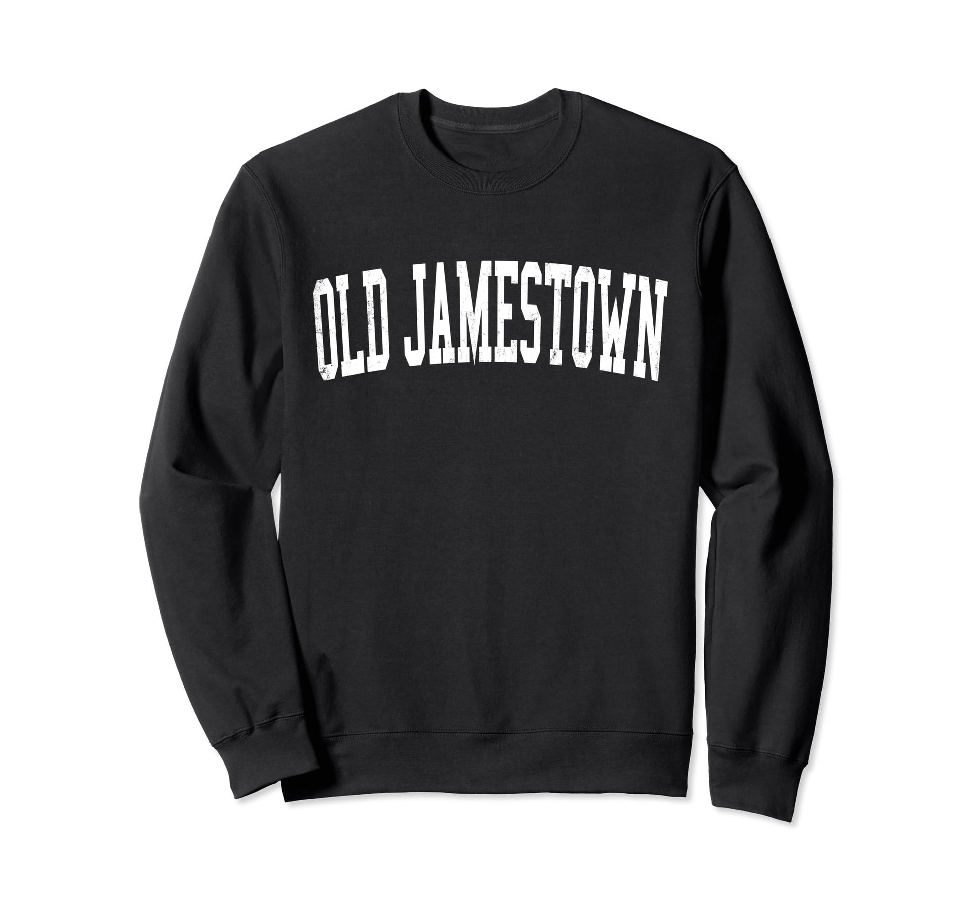 Old Jamestown Mo Distressed Sweatshirt - Fun Novelty Design for Adults - T-Shirt, Sweatshirt, Hoodie