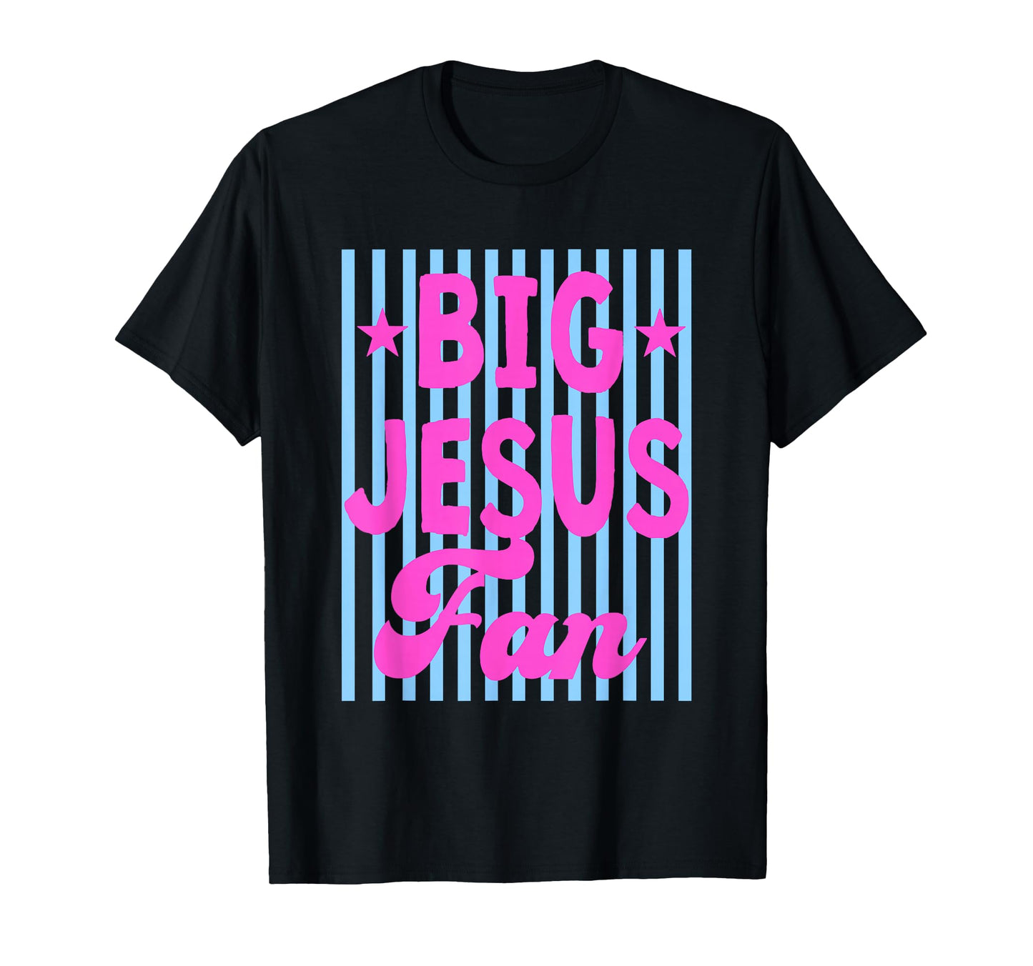 Striped Big Jesus Fan Funny Religious T-Shirt - Graphic Print Unisex - T-Shirt, Sweatshirt, Hoodie