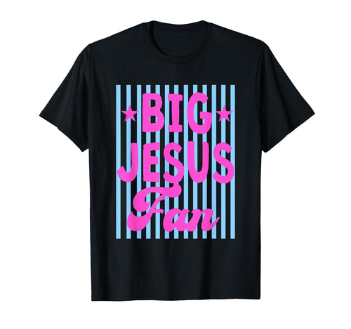 Striped Big Jesus Fan Funny Religious T-Shirt - Graphic Print Unisex - T-Shirt, Sweatshirt, Hoodie