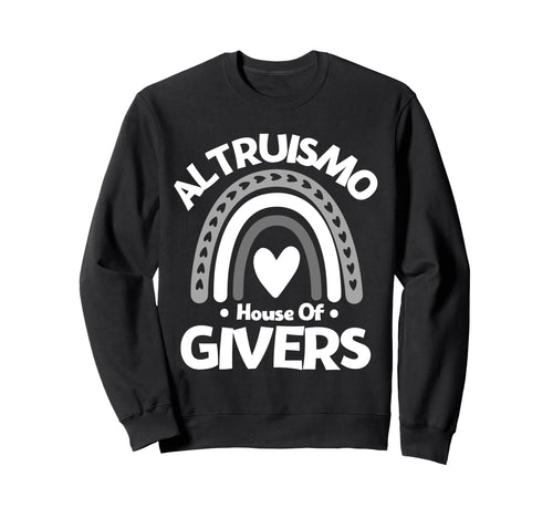 Altruismo House Givers Rainbow Sweatshirt - Custom Art Print for Adults - T-Shirt, Sweatshirt, Hoodie