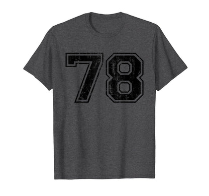 Number 78 Varsity Distressed Sport T-Shirt - Streetwear Style Men Women - T-Shirt, Sweatshirt, Hoodie