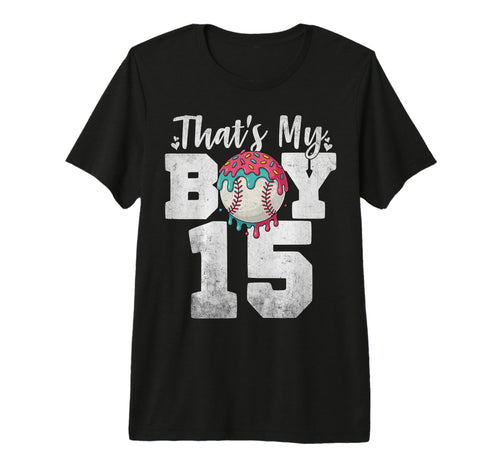 Thats My Baseball 15 Number Mom T-Shirt - Casual Everyday Wear for Adults - T-Shirt, Sweatshirt, Hoodie
