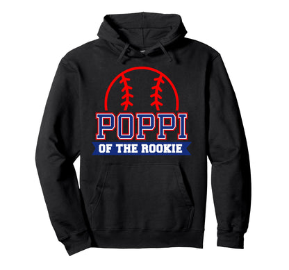 Poppi Rookie 1St Birthday Baseball Theme Hoodie - Trendy Graphic Unisex - T-Shirt, Sweatshirt, Hoodie