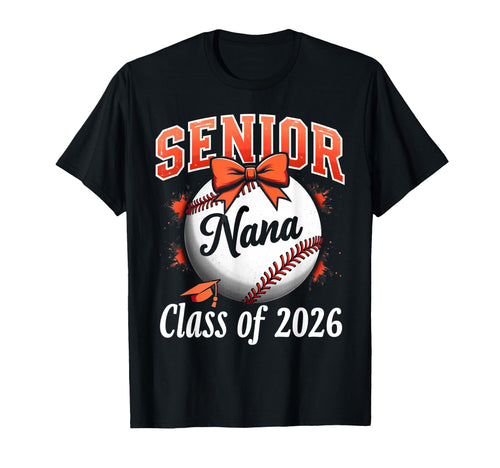 Senior Nana 2026 Baseball Mama Coquette T-Shirt - Streetwear Style Unisex - T-Shirt, Sweatshirt, Hoodie