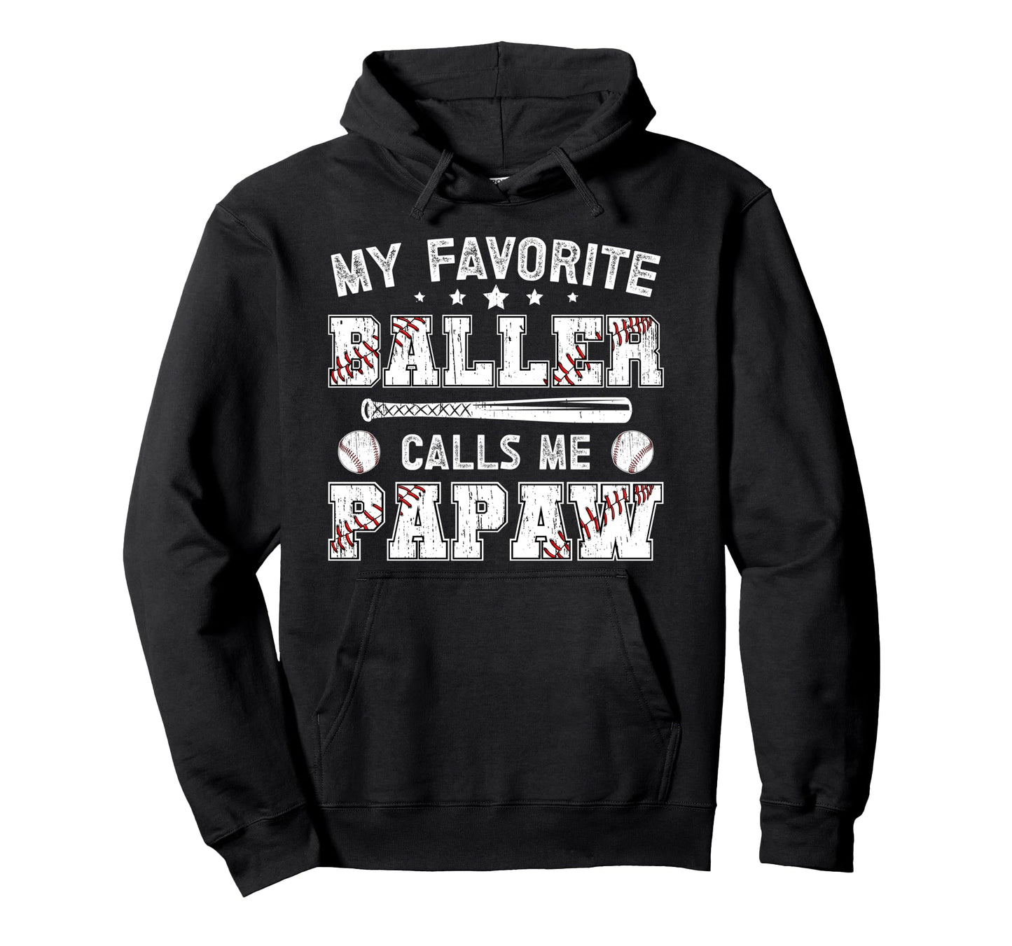 Favorite Baller Baseball Papaw Hoodie - Custom Art Print for Adults - T-Shirt, Sweatshirt, Hoodie