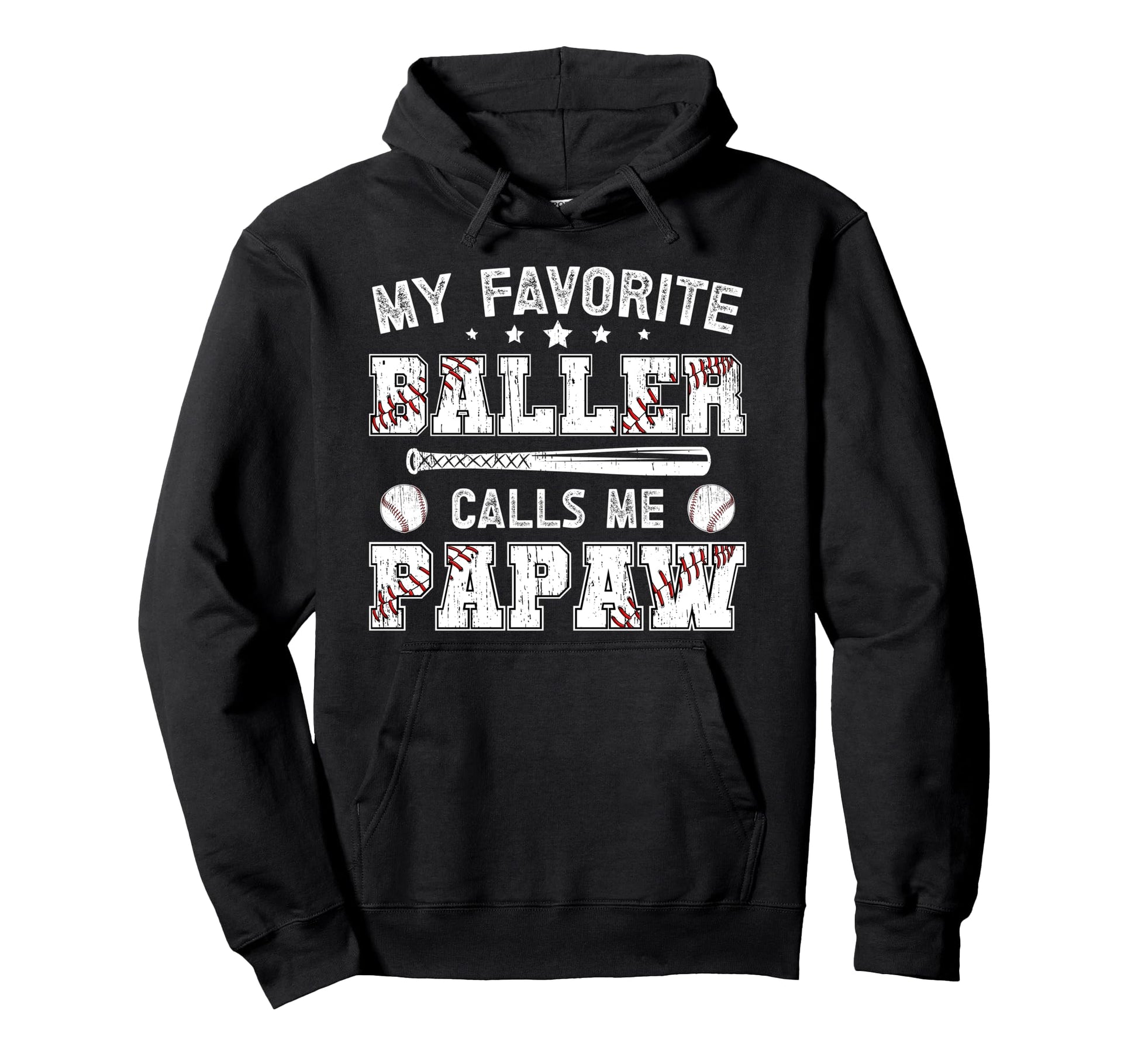 Favorite Baller Baseball Papaw Hoodie - Custom Art Print for Adults - T-Shirt, Sweatshirt, Hoodie