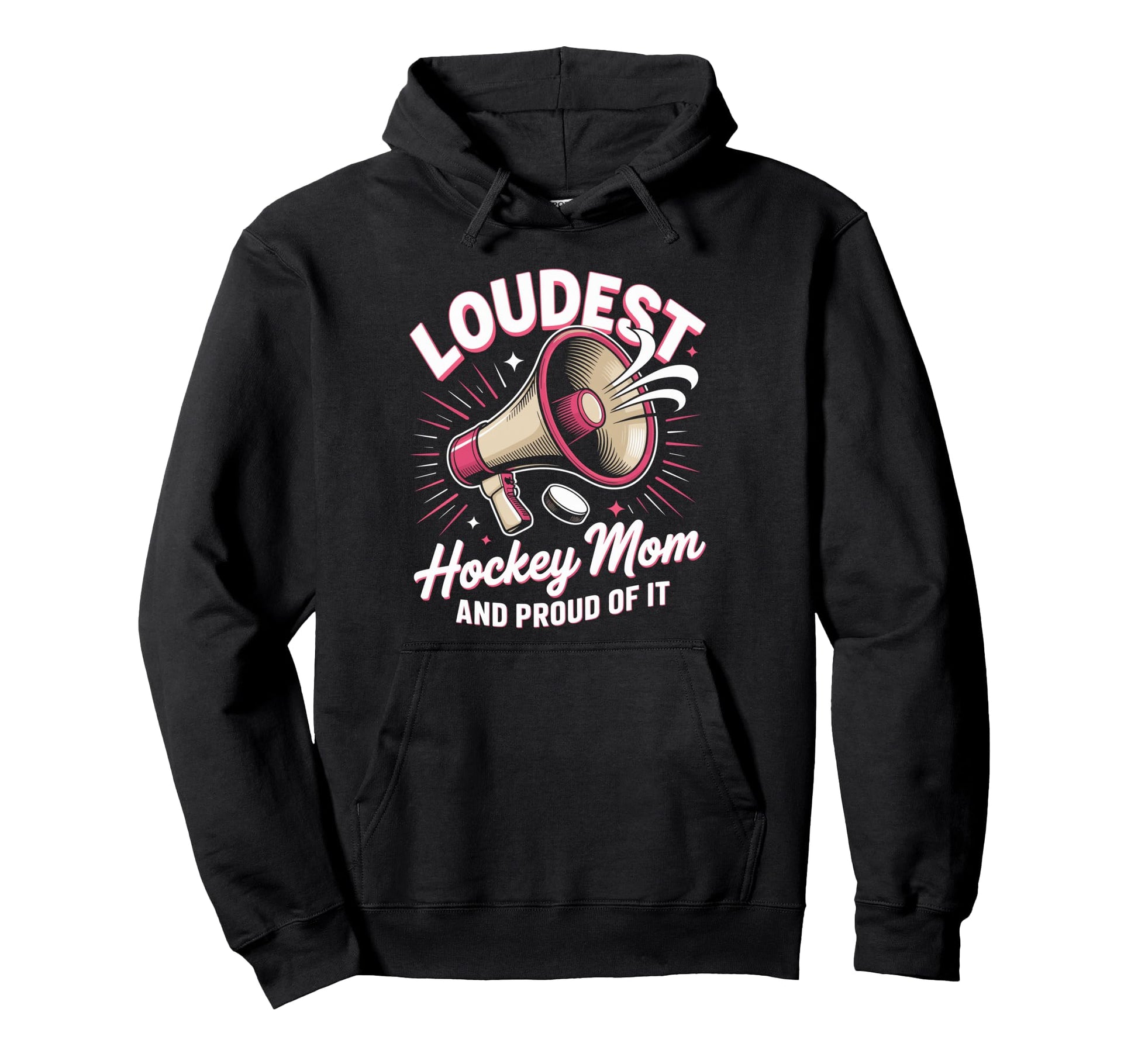 Loudest Hockey Mom Hockey Mother Hoodie - Graphic Print for Adults - T-Shirt, Sweatshirt, Hoodie