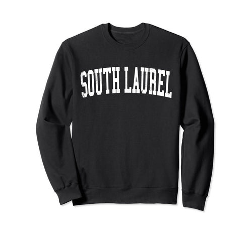 South Laurel Md Distressed White Sweatshirt - Minimalist Print for Adults - T-Shirt, Sweatshirt, Hoodie
