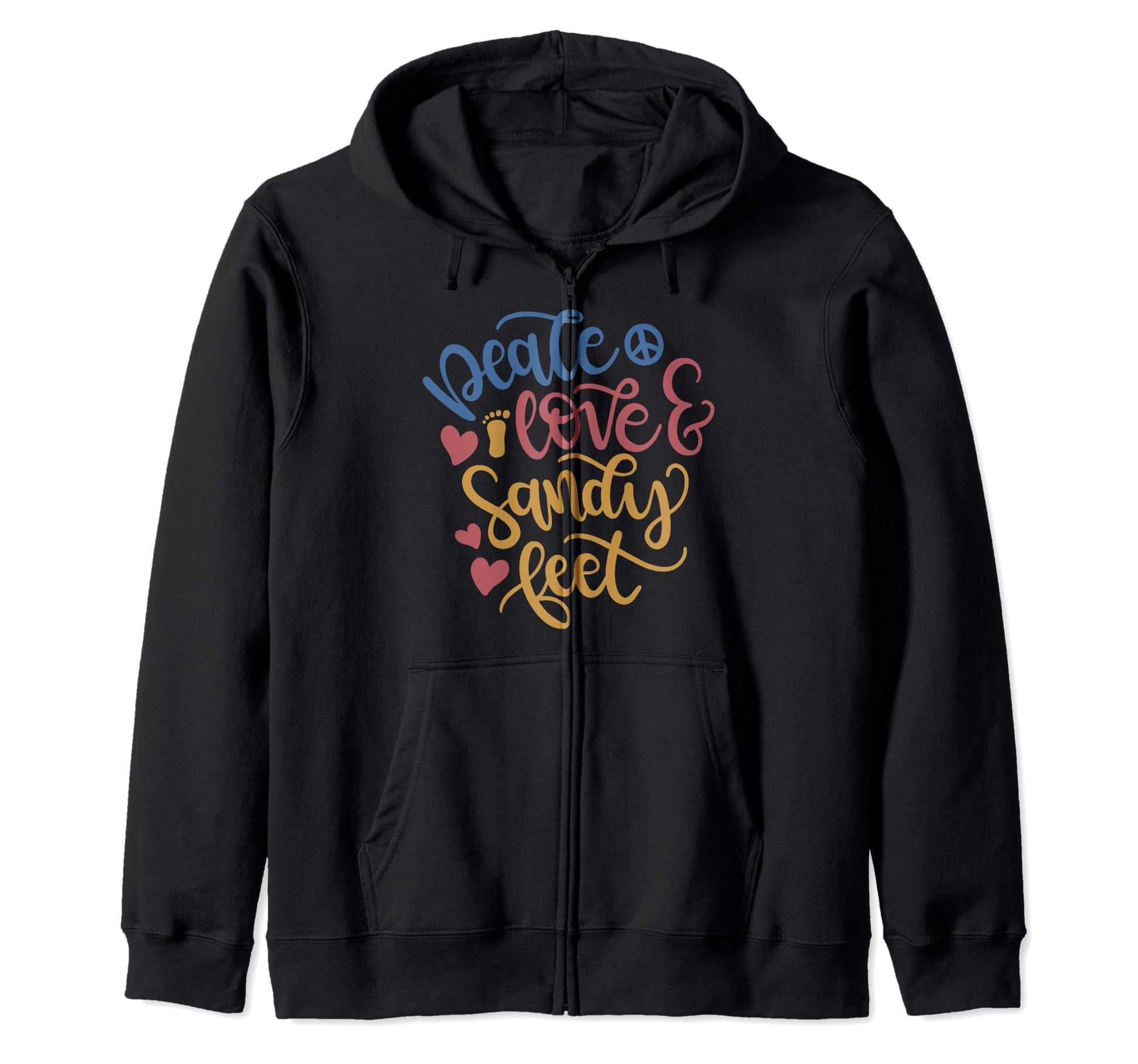 Peace Love Sandy Feet Gift Beach Ocean Hoodie - Streetwear Style Men Women - T-Shirt, Sweatshirt, Hoodie