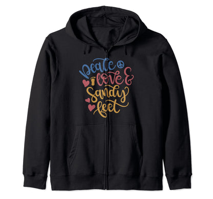 Peace Love Sandy Feet Gift Beach Ocean Hoodie - Streetwear Style Men Women - T-Shirt, Sweatshirt, Hoodie