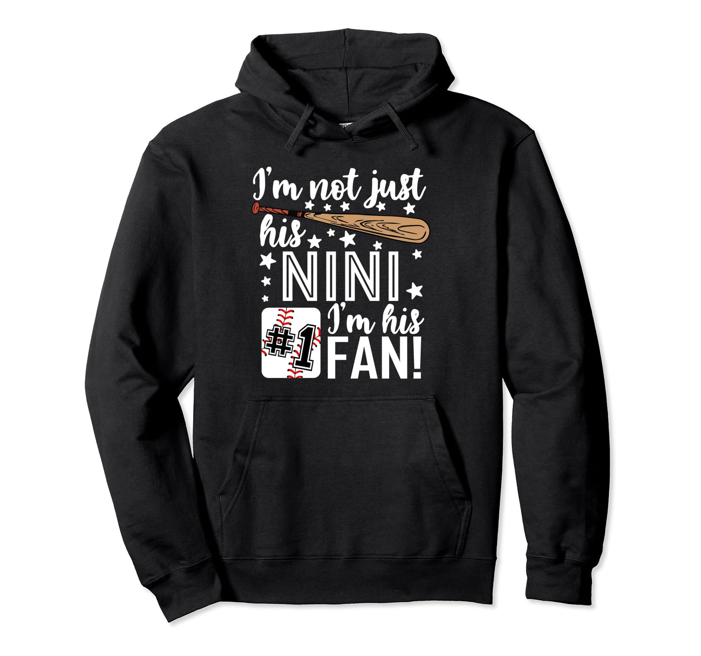 Im Not Just His Nini Im His 1 Fan Hoodie - Minimalist Print for Adults - T-Shirt, Sweatshirt, Hoodie