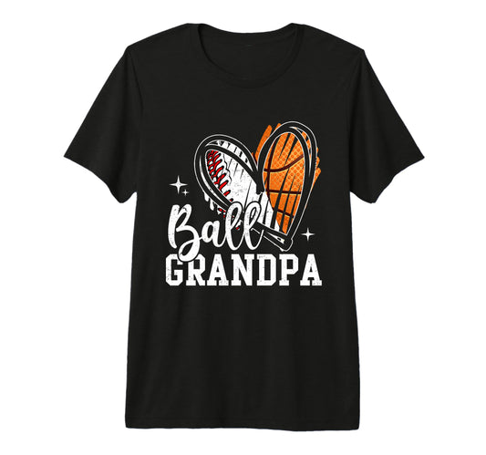 Ball Grandpa Baseball Basketball T-Shirt - Graphic Print for Adults - T-Shirt, Sweatshirt, Hoodie