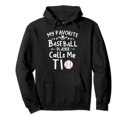 My Favorite Baseball Player Calls Me Tio Hoodie - Graphic Print for Adults - T-Shirt, Sweatshirt, Hoodie