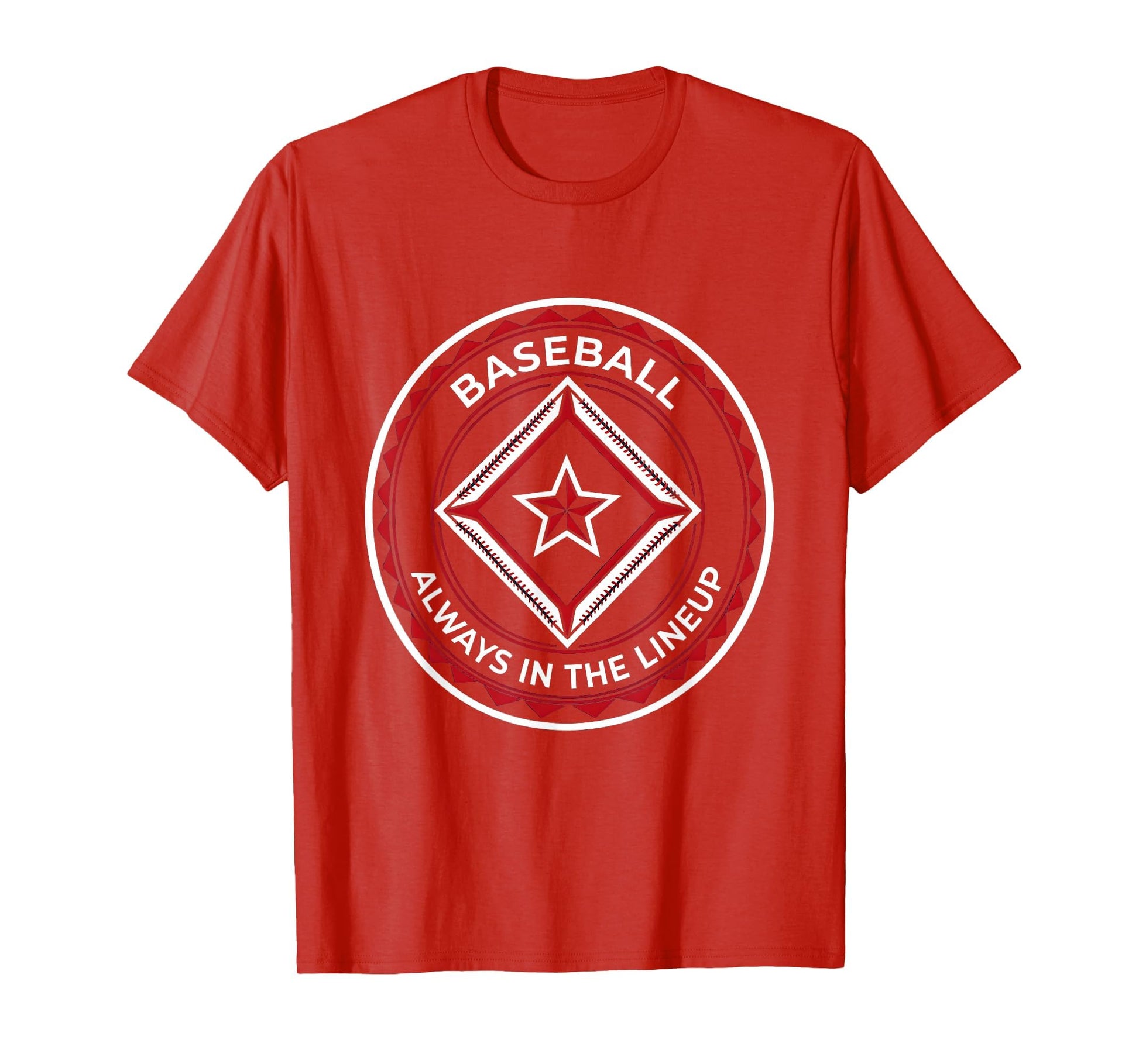 Always Lineup Baseball T-Shirt - Casual Everyday Wear for Adults - T-Shirt, Sweatshirt, Hoodie