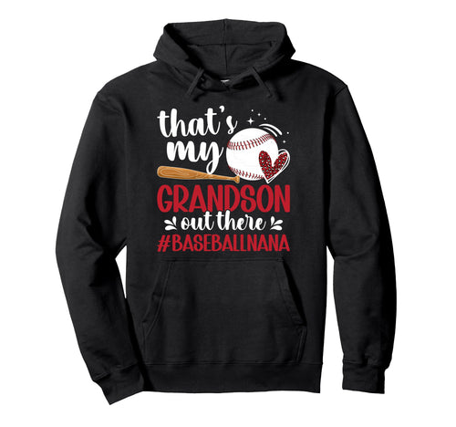 Proud Baseball Nana Grandma Nana Hoodie - Custom Art Print for Adults - T-Shirt, Sweatshirt, Hoodie