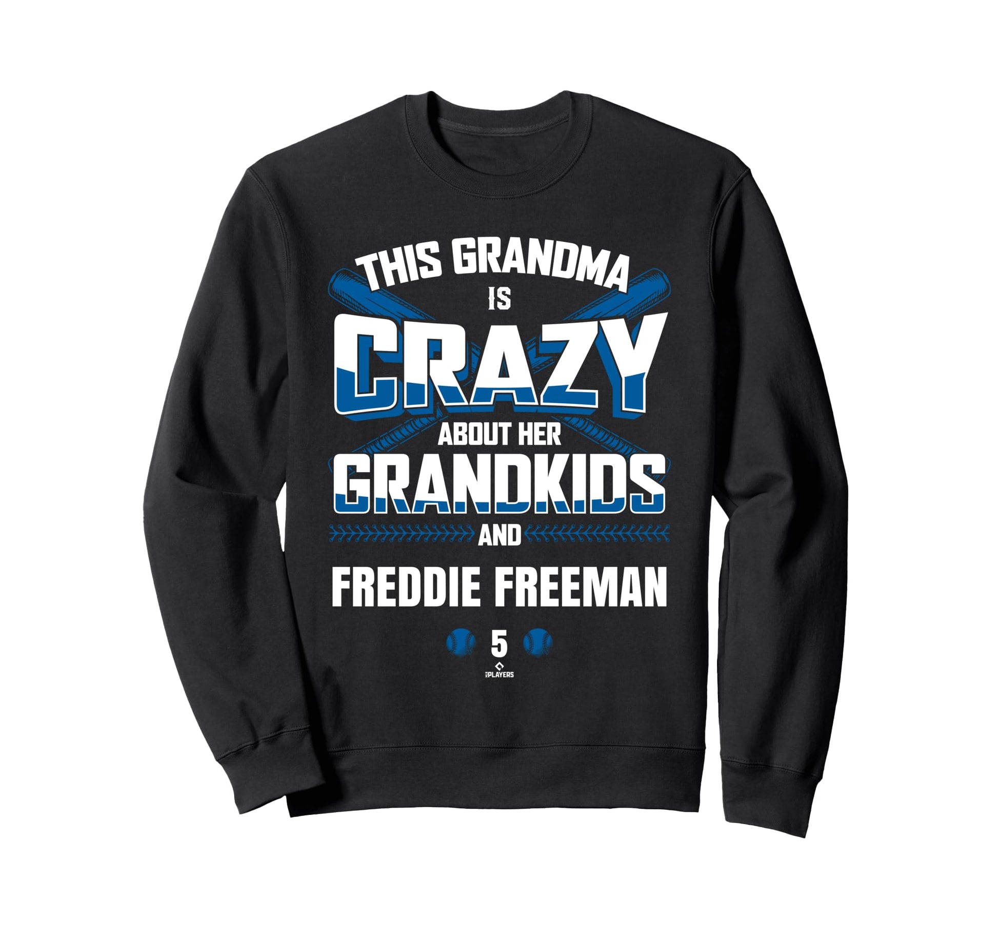 Grandma Crazy Freddie Freeman Los Sweatshirt - Aesthetic Graphic Men Women - T-Shirt, Sweatshirt, Hoodie