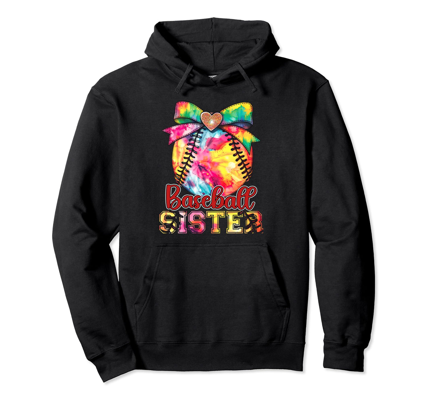 Baseball Sister Colorful Tie Dye Hoodie - Minimalist Print Men Women - T-Shirt, Sweatshirt, Hoodie