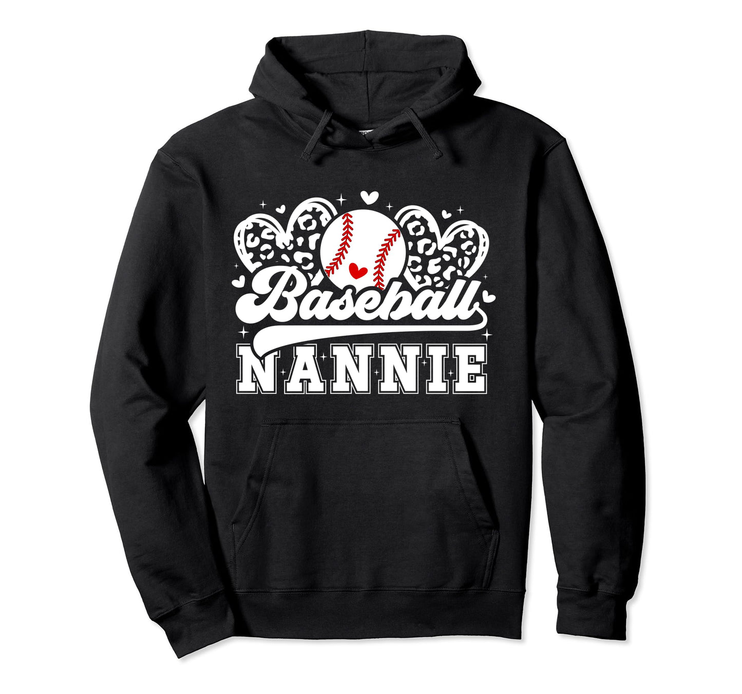 Baseball Nannie Grandma Nannie Baseball Hoodie - Graphic Print Men Women - T-Shirt, Sweatshirt, Hoodie