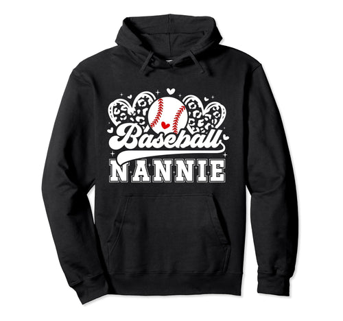Baseball Nannie Grandma Nannie Baseball Hoodie - Graphic Print Men Women - T-Shirt, Sweatshirt, Hoodie