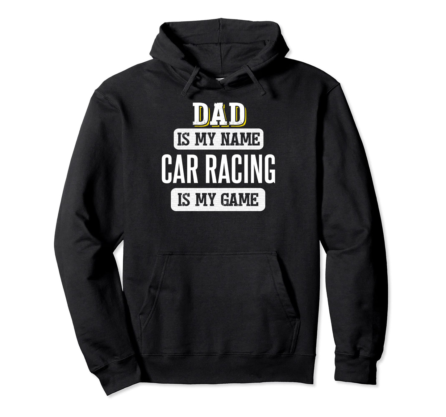 Funny Car Racing Gift Dad Fathers Day Hoodie - Trendy Graphic for Adults - T-Shirt, Sweatshirt, Hoodie