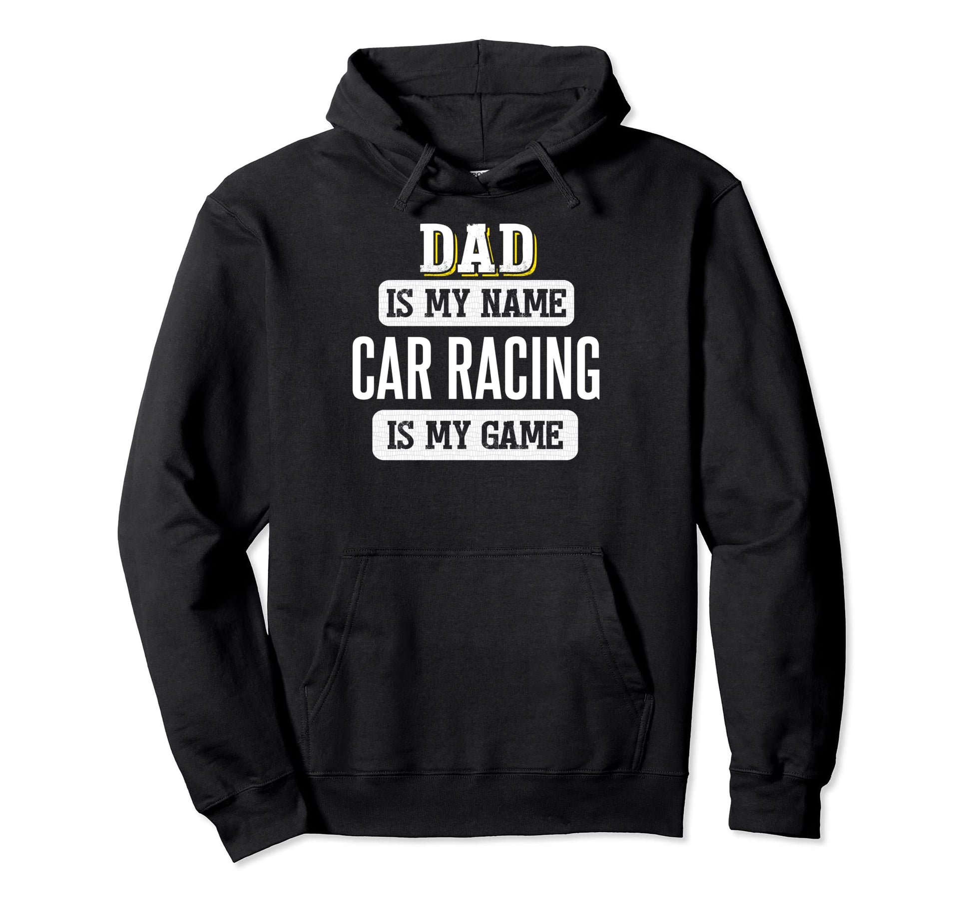 Funny Car Racing Gift Dad Fathers Day Hoodie - Trendy Graphic for Adults - T-Shirt, Sweatshirt, Hoodie