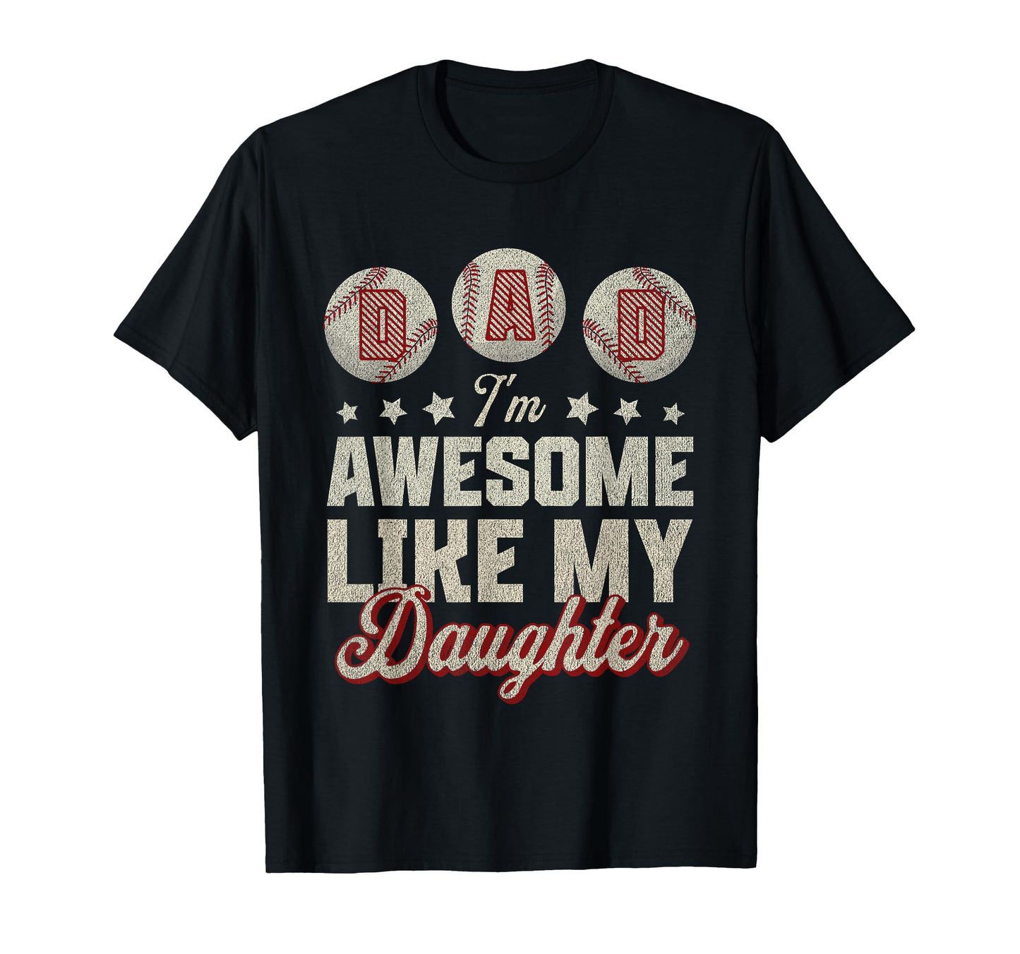 Fathers Day Baseball Dad Im Awesome T-Shirt - Streetwear Style for Adults - T-Shirt, Sweatshirt, Hoodie