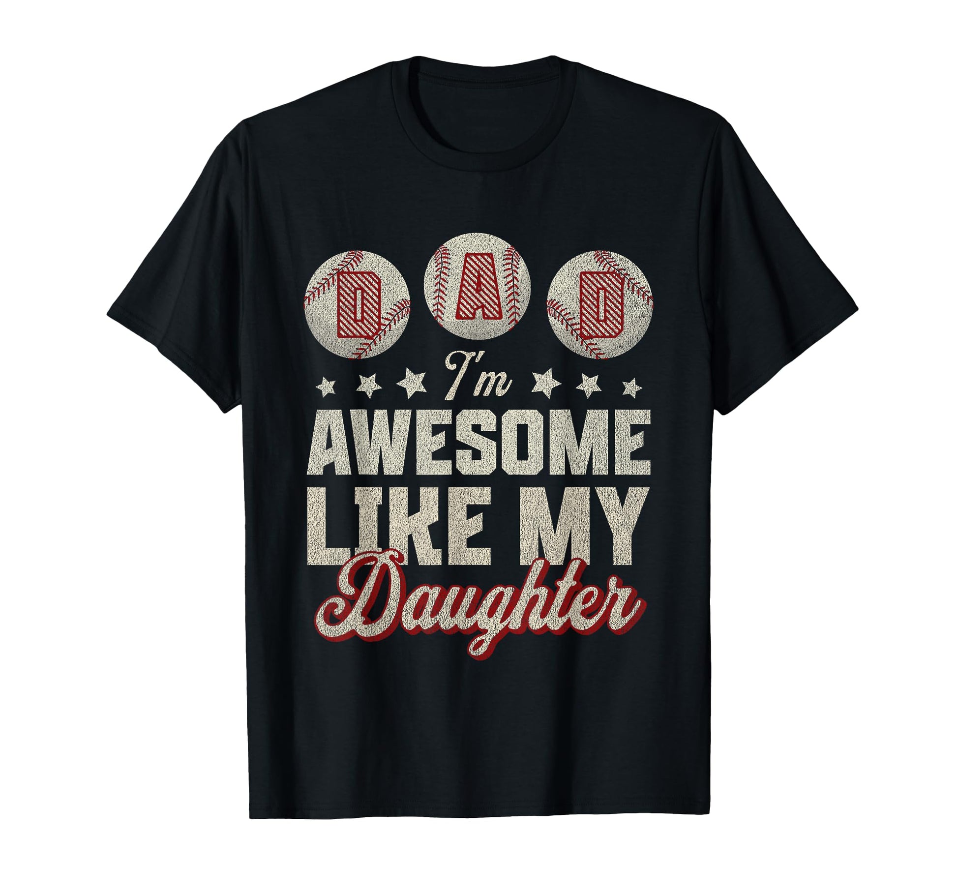 Fathers Day Baseball Dad Im Awesome T-Shirt - Streetwear Style for Adults - T-Shirt, Sweatshirt, Hoodie