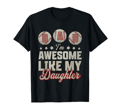 Fathers Day Baseball Dad Im Awesome T-Shirt - Streetwear Style for Adults - T-Shirt, Sweatshirt, Hoodie