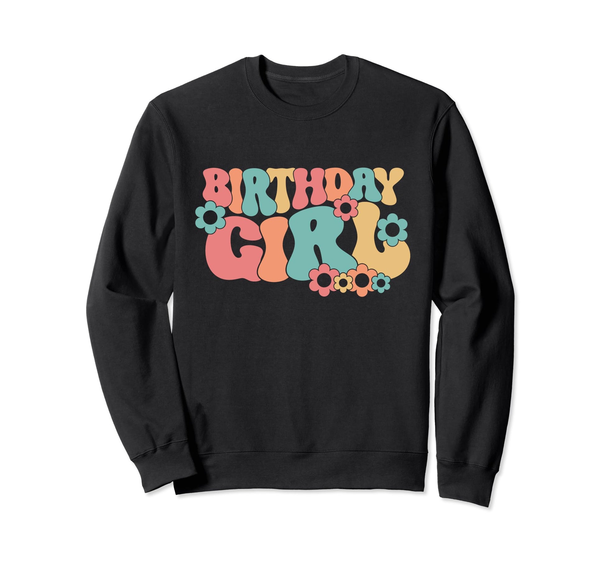 Groovy Birthday Party Boho Hippie Sweatshirt - Fun Novelty Design Unisex - T-Shirt, Sweatshirt, Hoodie