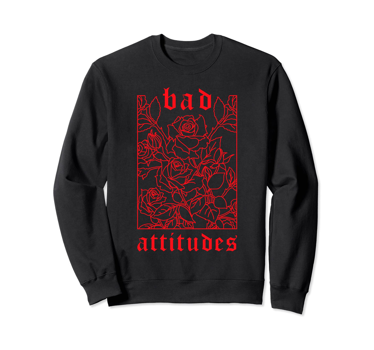 E And E Bad Attitudes Gothic Red Sweatshirt - Trendy Graphic Men Women - T-Shirt, Sweatshirt, Hoodie