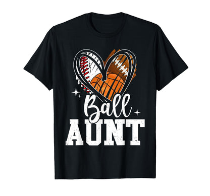 Ball Aunt Baseball Football T-Shirt - Aesthetic Graphic Men Women - T-Shirt, Sweatshirt, Hoodie