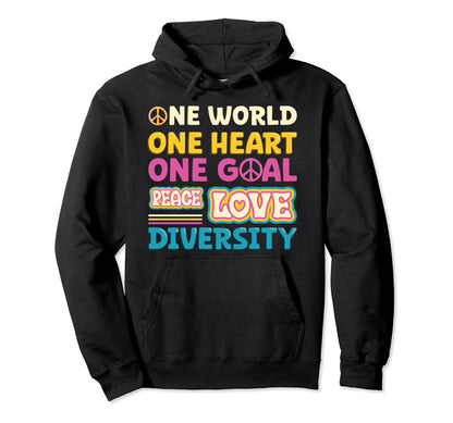 One World One Heart One Goal Peace Hoodie - Minimalist Print for Adults - T-Shirt, Sweatshirt, Hoodie