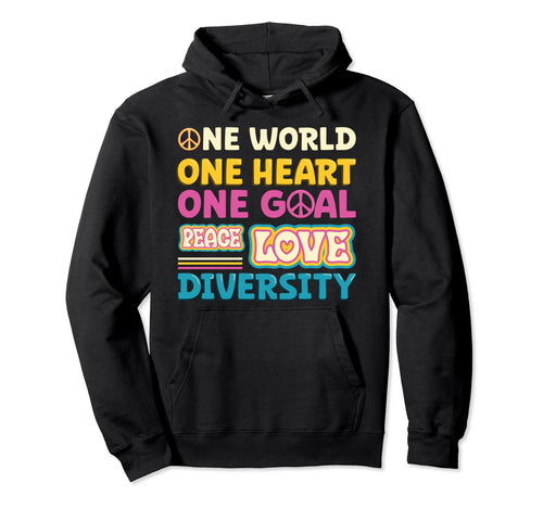 One World One Heart One Goal Peace Hoodie - Minimalist Print for Adults - T-Shirt, Sweatshirt, Hoodie