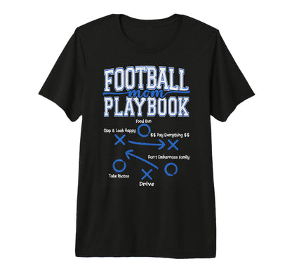 Football Mom Playbook Game Day T-Shirt - Fun Novelty Design for Adults - T-Shirt, Sweatshirt, Hoodie