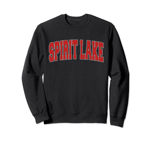 Spirit Lake Ia Iowa Varsity Sweatshirt - Casual Everyday Wear for Adults - T-Shirt, Sweatshirt, Hoodie