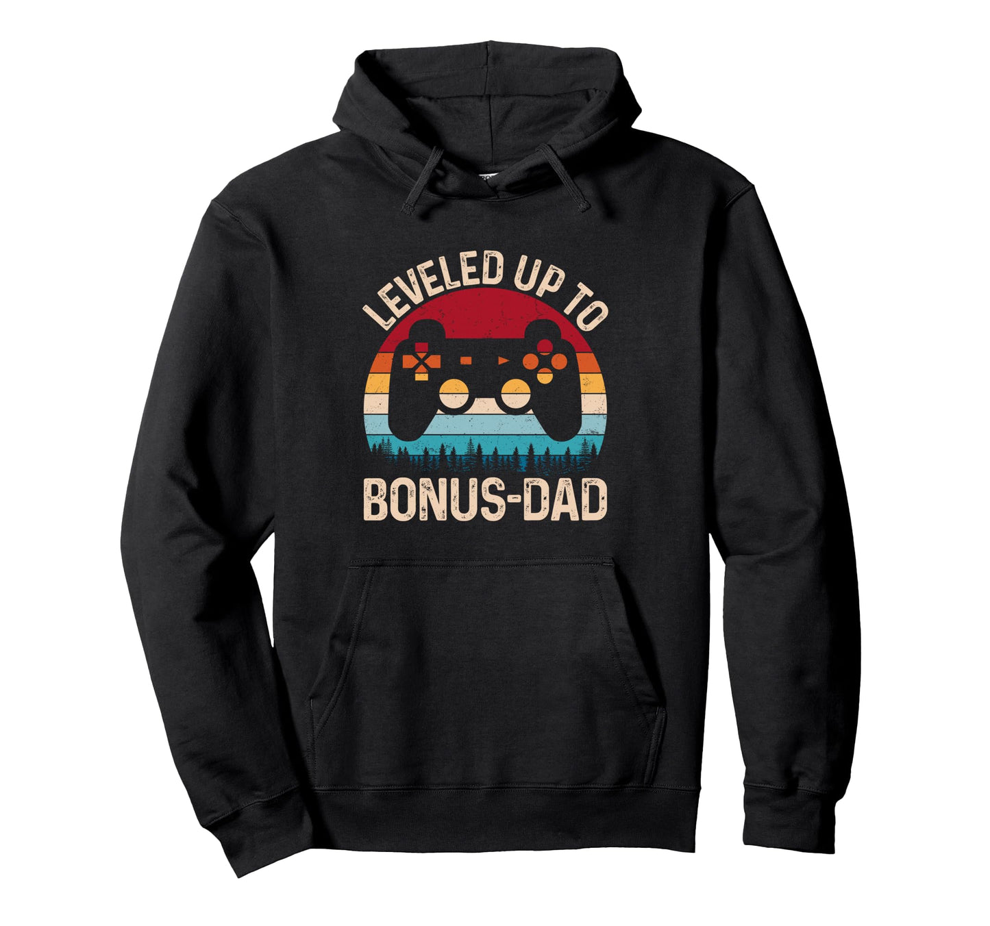 Leveled Up To Bonus Dad Video Game Gifts Hoodie - Graphic Print Unisex - T-Shirt, Sweatshirt, Hoodie