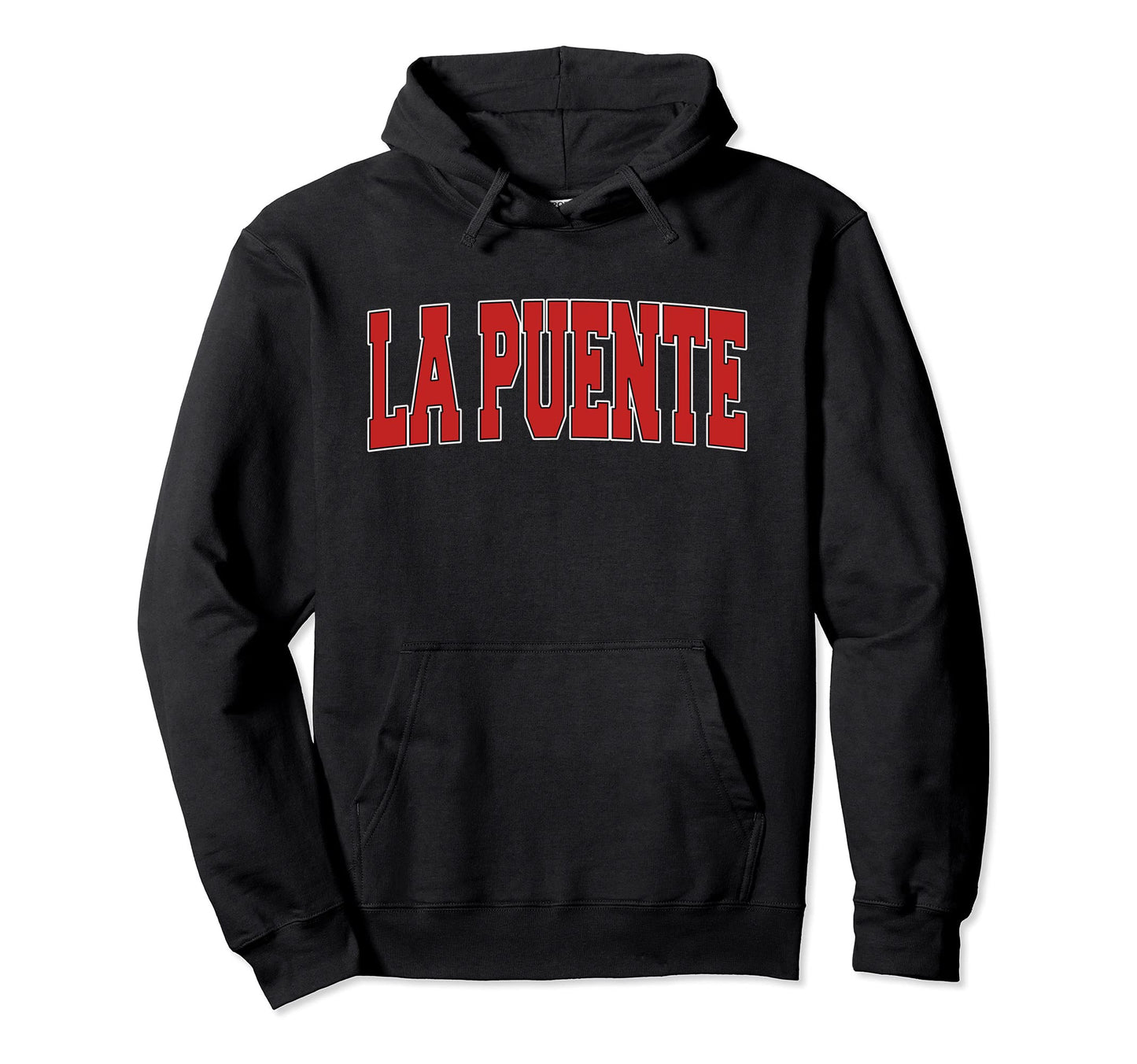 La Puente Ca California Varsity Usa Hoodie - Streetwear Style Men Women - T-Shirt, Sweatshirt, Hoodie