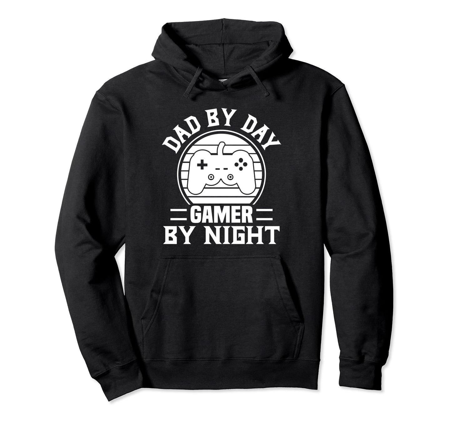 Dad Day Gamer Night Funny Gamer Dad Hoodie - Casual Everyday Wear Unisex - T-Shirt, Sweatshirt, Hoodie
